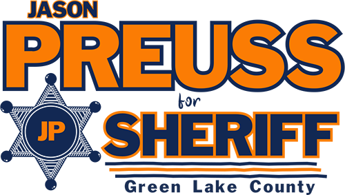 Jason Preuss For Sheriff - Green Lake County Wisconsin